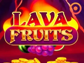 Lava Fruits